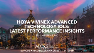 HOYA Vivinex Advanced Technology IOLs- Latest Performance Insights